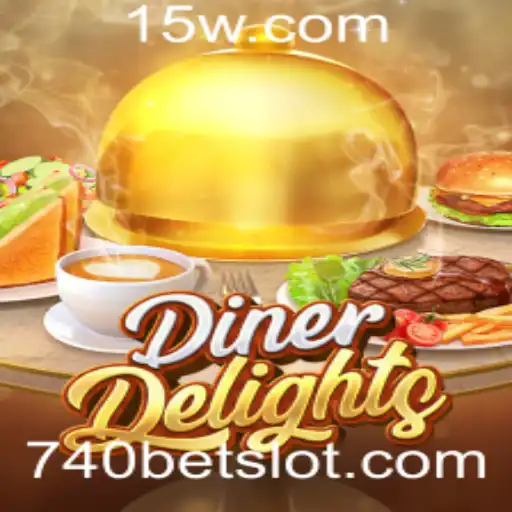 Descubra o Entusiasmo de DinerDelights com 740BET