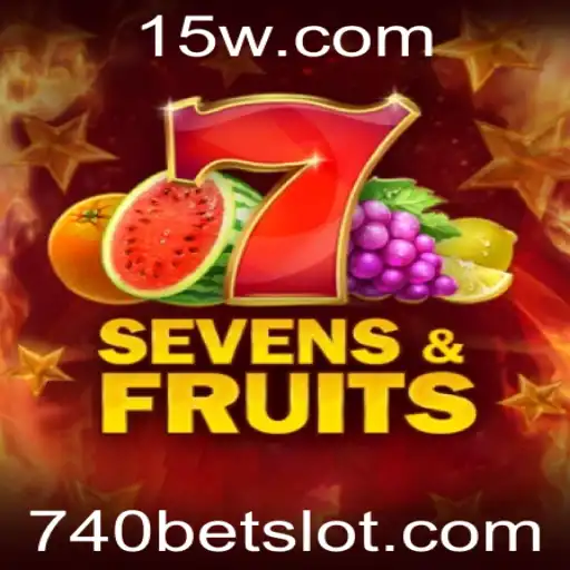 Descubra o Empolgante Mundo de SevensFruits no 740BET